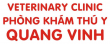 Phòng Khám Thú Y Quang Vinh